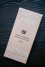Break Free Action Cards: Pocket Size Reminders for Conquering Anxiety